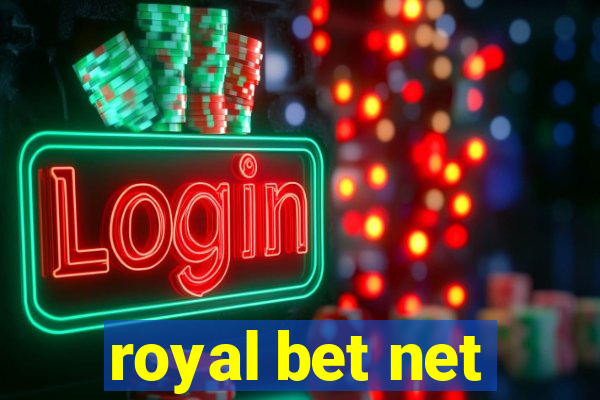 royal bet net